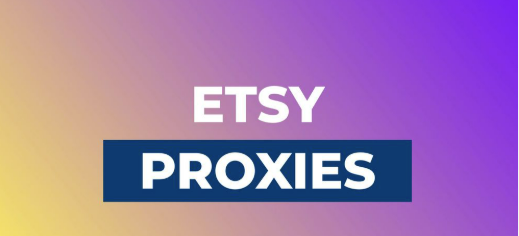Proxy Cho Etsy